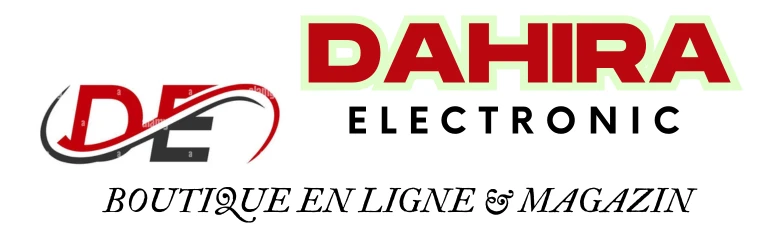DAHIRA ELECTRONIC BOUTIQUE EN LIGNE